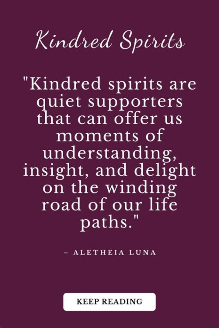 39 Quotes About Kindred Spirits