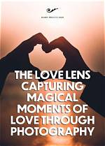 A Journey of Love Through Photography
