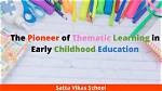 A Pioneer in Early Childhood Education