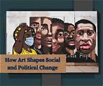 Art as a Catalyst for Social Change