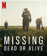 Discoveries in Missing Dead or Alive Reenactments