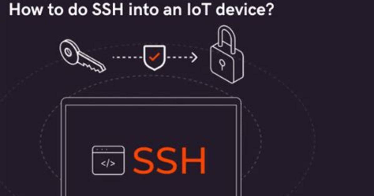 Download Ssh Iot Device Anywhere: Your Ultimate Guide