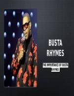 Exploring Busta Rhymes' Collaborative Masterpieces