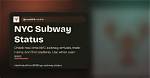 Exploring the Status of the Nyc Subway: a Comprehensive Overview