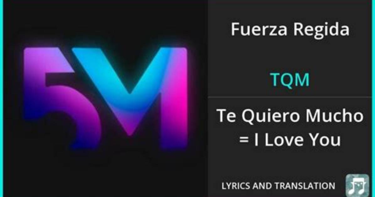 Fuerza Regida Tqm Lyrics English Translation