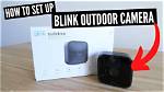 How to Set up a Blink Outdoor Camera