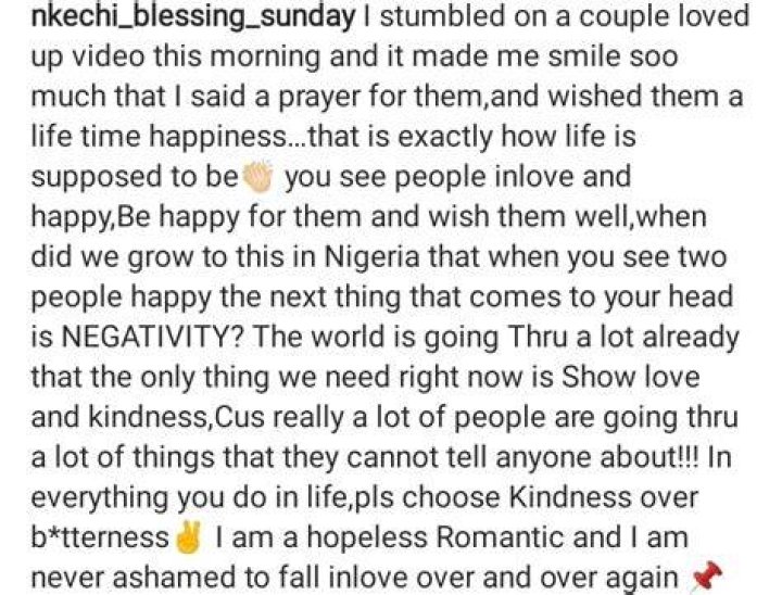 
I am a hopeless romantic person and I am never ashamed to fall in love -Nkechi Blessing 