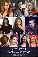 Imagining the Dream Cast for a Court of Thorns and Roses