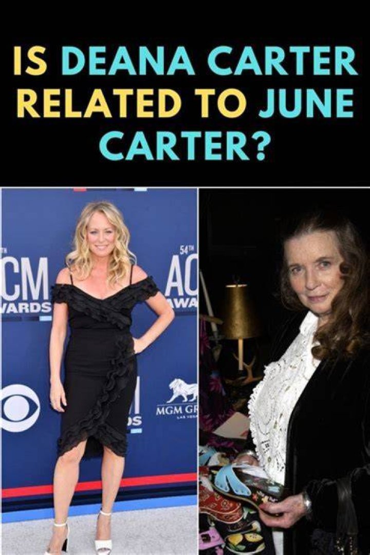 
Is Deana Carter Related To The Carter Family? 