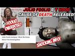 Julio Foolio Autopsy: an in-Depth Look at the Life and Legacy of a Rising Star