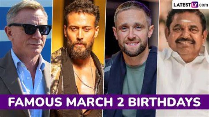 March 2 In Entertainment | Famous Birthdays