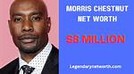 Morris Chestnut: the Ultimate Net Worth Analysis and Biography