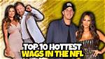 Nfl Wags: 20 Hottest Nfl Wives & Girlfriends 2023