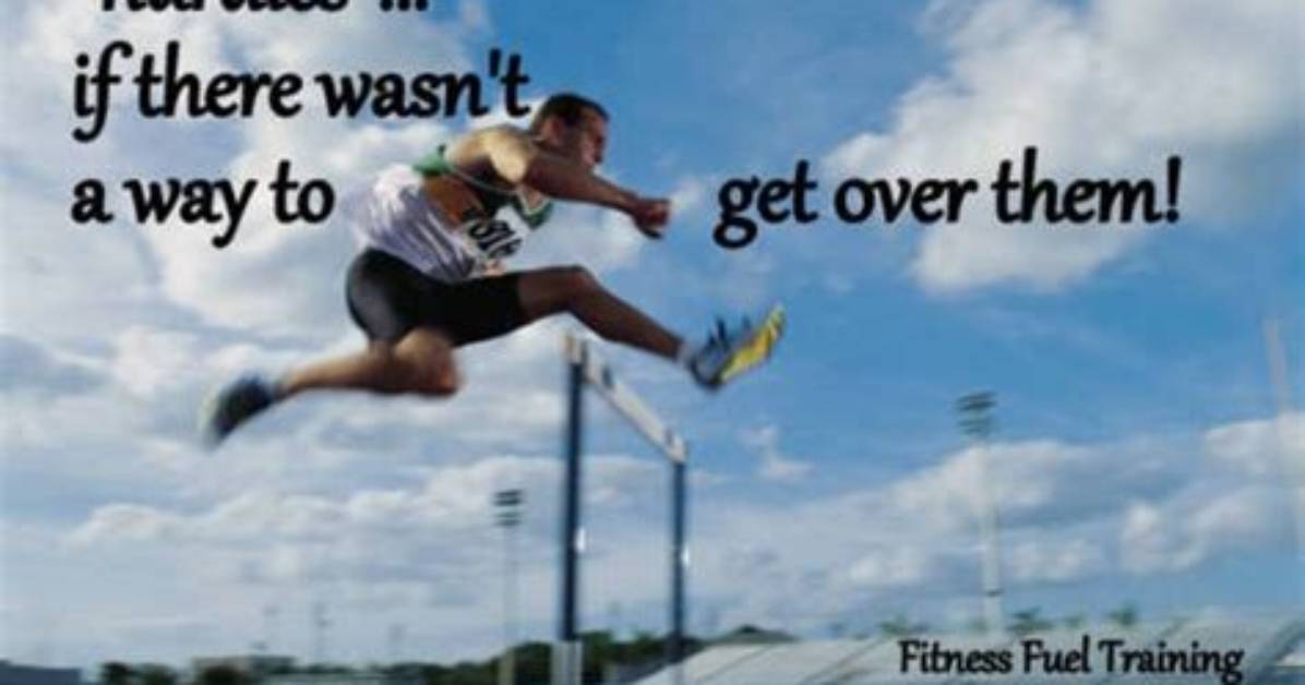 Overcoming Life’s Hurdles: Gotta Get Through This