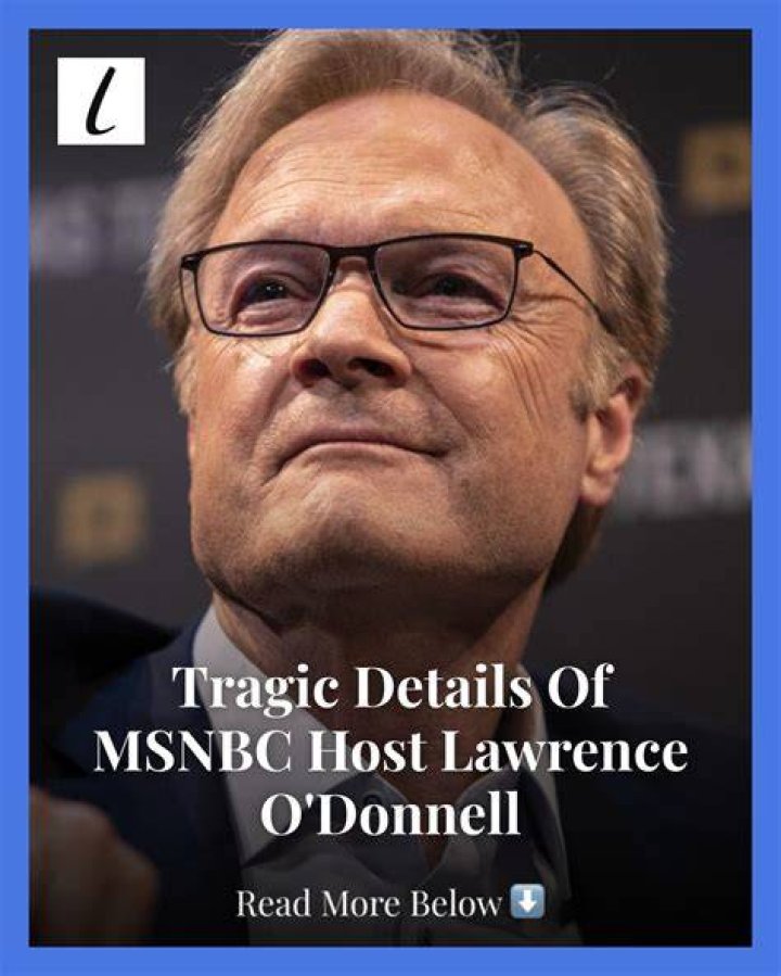 
Phases Of Lawrence O’Donnell’s Career Before MSNBC and His Marital Woes 
