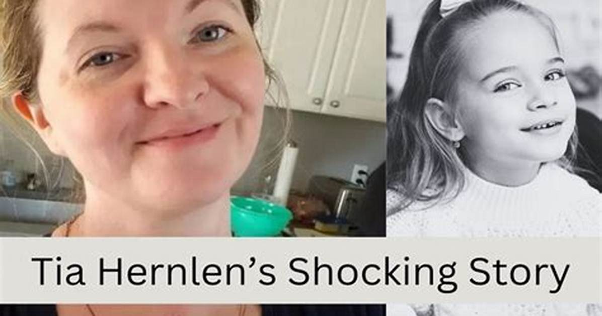 Tia Hernlen’s Story — Her Parents’ Brutal Murders and Her Life Now