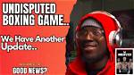 Undisputed & We Have the Update |