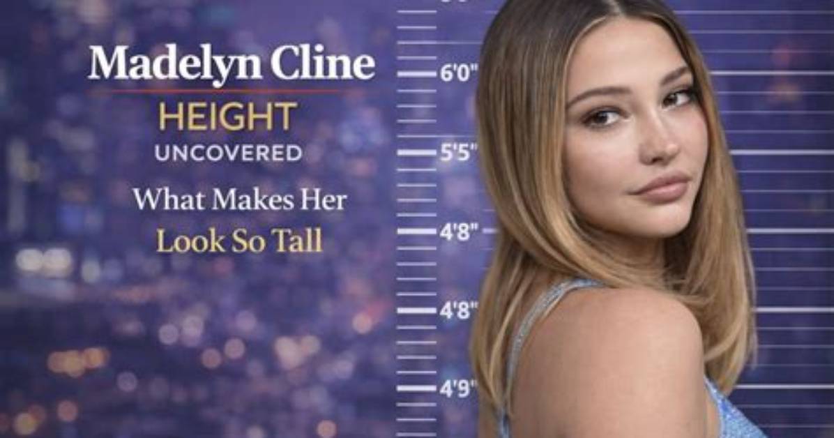 Unveiling the Height of Madelyn Cline: Insights and Discoveries
