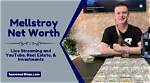 Unveiling the Net Worth of Mellstroy: a Deep Dive into His Financial Success