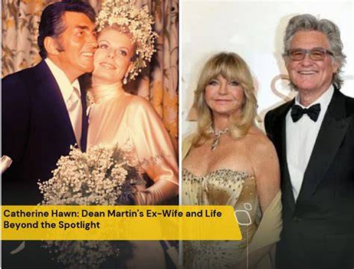 Who Is Catherine Hawn, Dean Martin’s Ex-wife?
